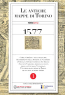 La mappa Carracha, la “prima” di Torino (1577)