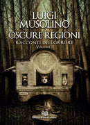 Oscure regioni (Volume 1)